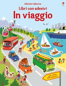 In viaggio. Libri con adesivi - Hannah Watson | Libro | Itacalibri