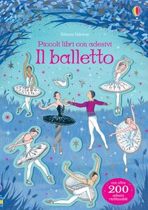 Il balletto. Ediz. a colori - Kirsteen Robson | Libro | Itacalibri