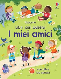 I miei amici. Con adesivi. Ediz. a colori - AA.VV. | Libro | Itacalibri