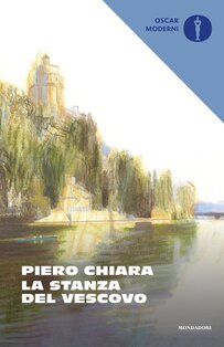 La stanza del vescovo - Piero Chiara | Libro | Itacalibri