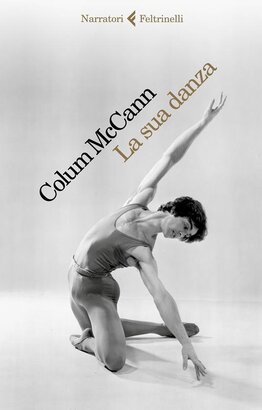 La sua danza - Colum McCann | Libro | Itacalibri