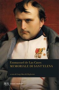 Memoriale di Sant'Elena - Emmanuel De Las Cases | Libro | Itacalibri