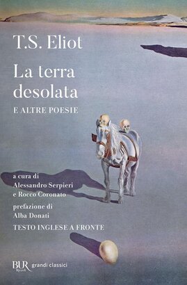 La terra desolata e altre poesie - Thomas Stearn Eliot | Libro | Itacalibri