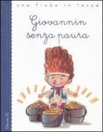 Giovannin senza paura. Ediz. illustrata - Roberto Piumini | Libro | Itacalibri