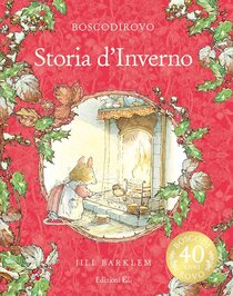 Storia d'inverno. Ediz. a colori. Ediz. deluxe - Jill Barklem | Libro | Itacalibri