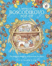 Il mondo di Boscodirovo pop-up. Ediz. a colori - Jill Barklem | Libro | Itacalibri