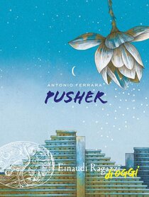 Pusher - Antonio Ferrara | Libro | Itacalibri