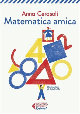 Matematica amica - Anna Cerasoli | Libro | Itacalibri