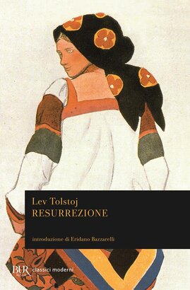 Resurrezione - Lev Tolstoj | Libro | Itacalibri