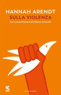 Sulla violenza - Hannah Arendt | Libro | Itacalibri