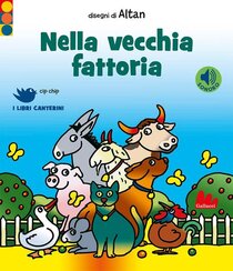 Nella vecchia fattoria | Libro | Itacalibri