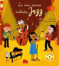 Le mie prime melodie jazz. Ediz. a colori - Emilie Collet | Libro | Itacalibri