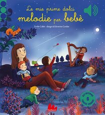 Le mie prime dolci melodie per bebè - Emilie Collet | Libro | Itacalibri