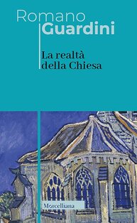 La realtà della Chiesa  - Romano Guardini | Libro | Itacalibri