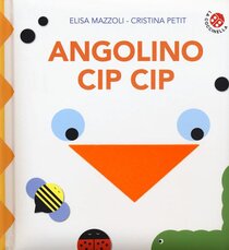 Angolino cip cip. Ediz. a colori | Libro | Itacalibri