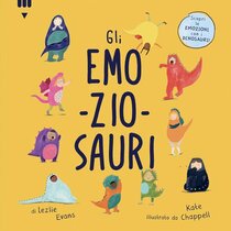 Gli Emo-zio-sauri - Lezlie Evans | Libro | Itacalibri