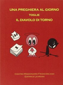 Una preghiera al giorno toglie il diavolo di torno - AA.VV. | Libro | Itacalibri