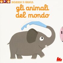 Gli animali del mondo - Nathalie Choux | Libro | Itacalibri