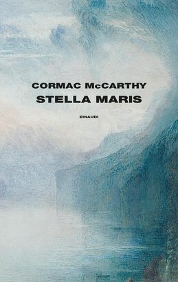 Stella Maris - Cormac McCarthy | Libro | Itacalibri