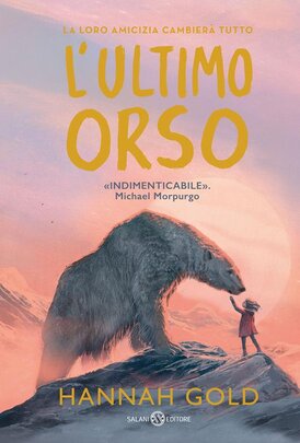 L'ultimo orso - Hannah Gold | Libro | Itacalibri