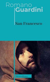 San Francesco. Nuova ediz. - Romano Guardini | Libro | Itacalibri