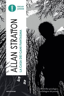 La casa dei cani fantasma - Allan Stratton | Libro | Itacalibri