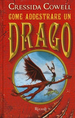 Come addestrare un drago - Cressida Cowell | Libro | Itacalibri