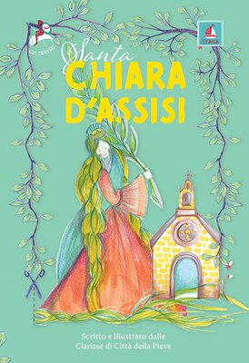 Santa Chiara d’Assisi - Clarisse di Città della Pieve | Libro | Itacalibri