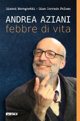 Andrea Aziani febbre di vita - Gianni Mereghetti, Gian Corrado Peluso | eBook | Itacalibri