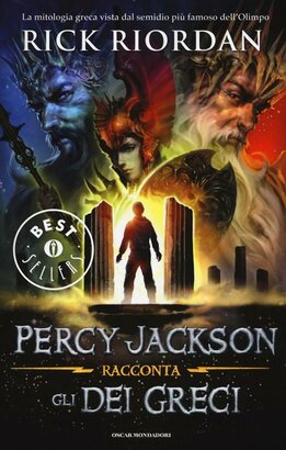 Percy Jackson racconta gli dei greci - Rick Riordan | Libro | Itacalibri