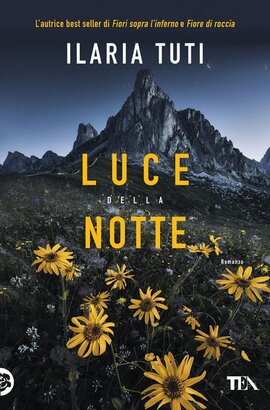 Luce della notte - Ilaria Tuti | Libro | Itacalibri