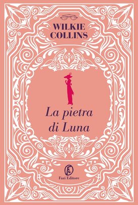 La pietra di luna - Wilkie Collins | Libro | Itacalibri