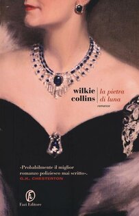 La pietra di luna - Wilkie Collins | Libro | Itacalibri