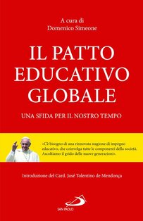 Il patto educativo globale: Una sfida per il nostro tempo. AA.VV. | Libro | Itacalibri