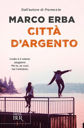 Città d'argento - Marco Erba | Libro | Itacalibri