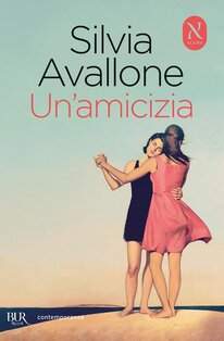 Un'amicizia - Silvia Avallone | Libro | Itacalibri