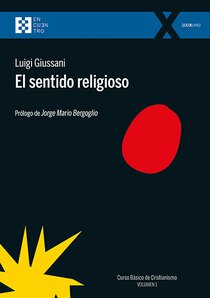 El sentido religioso - Luigi Giussani | Libro | Itacalibri