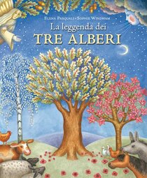 La leggenda dei tre alberi. Ediz. a colori - Elena Pasquali | Libro | Itacalibri