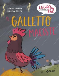 Il galletto Maciste. Ediz. a colori - Anna Sarfatti | Libro | Itacalibri