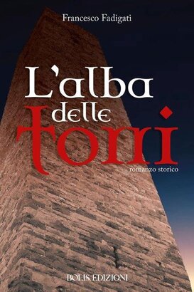 L'alba delle torri - Francesco Fadigati | Libro | Itacalibri