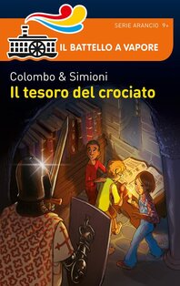 Il tesoro del crociato - Anna Simioni, Paolo Colombo | Libro | Itacalibri