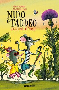 Lezioni di volo. Nino & Taddeo. Ediz. a colori - Henri Meunier | Libro | Itacalibri