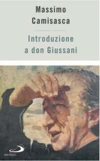 Introduzione a don Giussani - Massimo Camisasca | Libro | Itacalibri