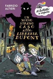 Un nuovo strano caso alla libreria Dupont - Fabrizio Altieri | Libro | Itacalibri