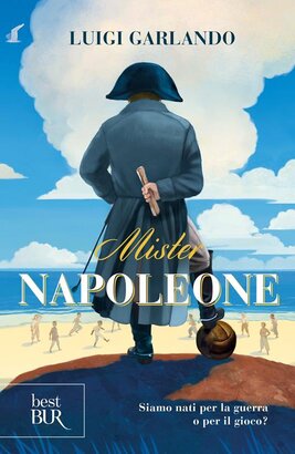 Mister Napoleone - Luigi Garlando | Libro | Itacalibri