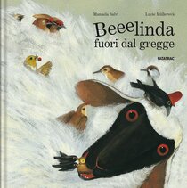 Beeelinda fuori dal gregge. Ediz. a colori - Manuela Salvi | Libro | Itacalibri