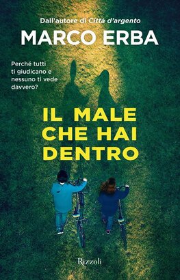 Il male che hai dentro - Marco Erba | Libro | Itacalibri