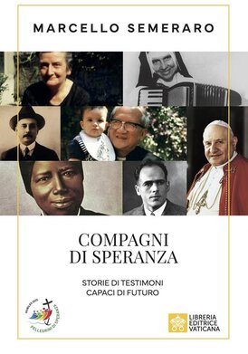 Compagni di speranza: Storie di testimoni capaci di futuro. Marcello Semeraro | Libro | Itacalibri