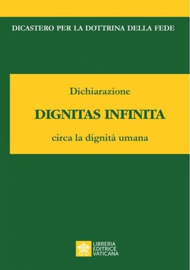 Dignitas infinita - Dicastero per la dottrina della fede | Libro | Itacalibri