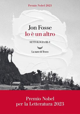 Io è un altro: Settologia. Vol. 3-5. Jon Fosse | Libro | Itacalibri